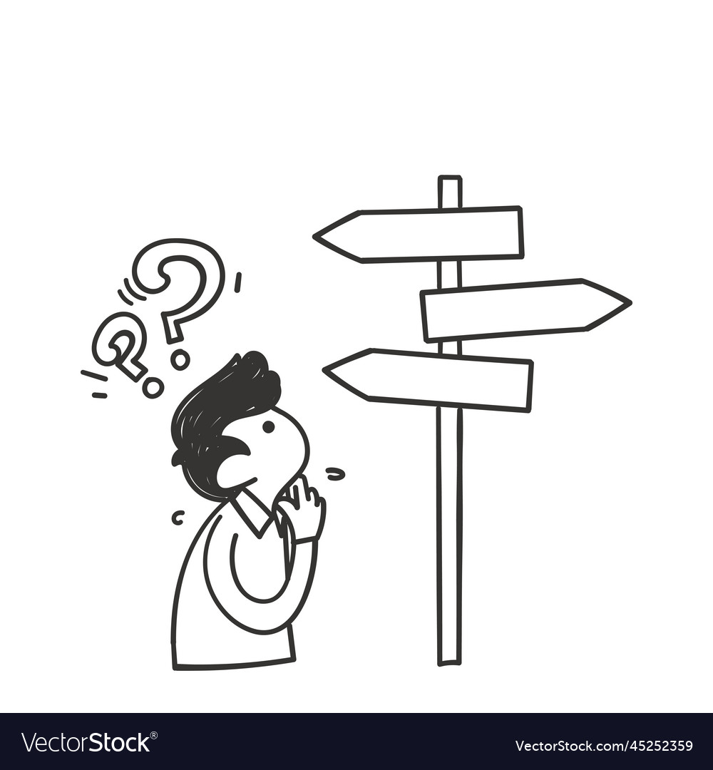 Hand Drawn Doodle Person Confused By The Signpost Vector Image