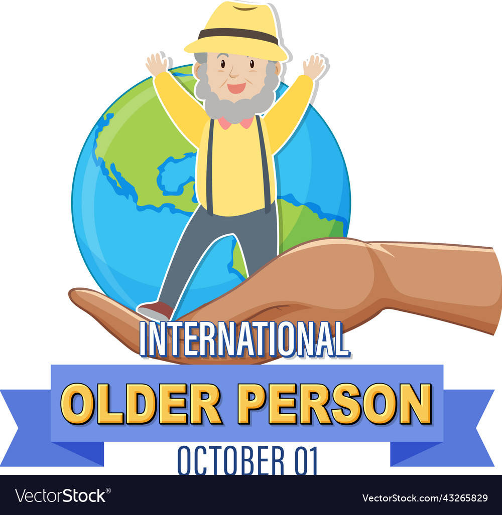 International Day For Older Persons Poster Vector Image