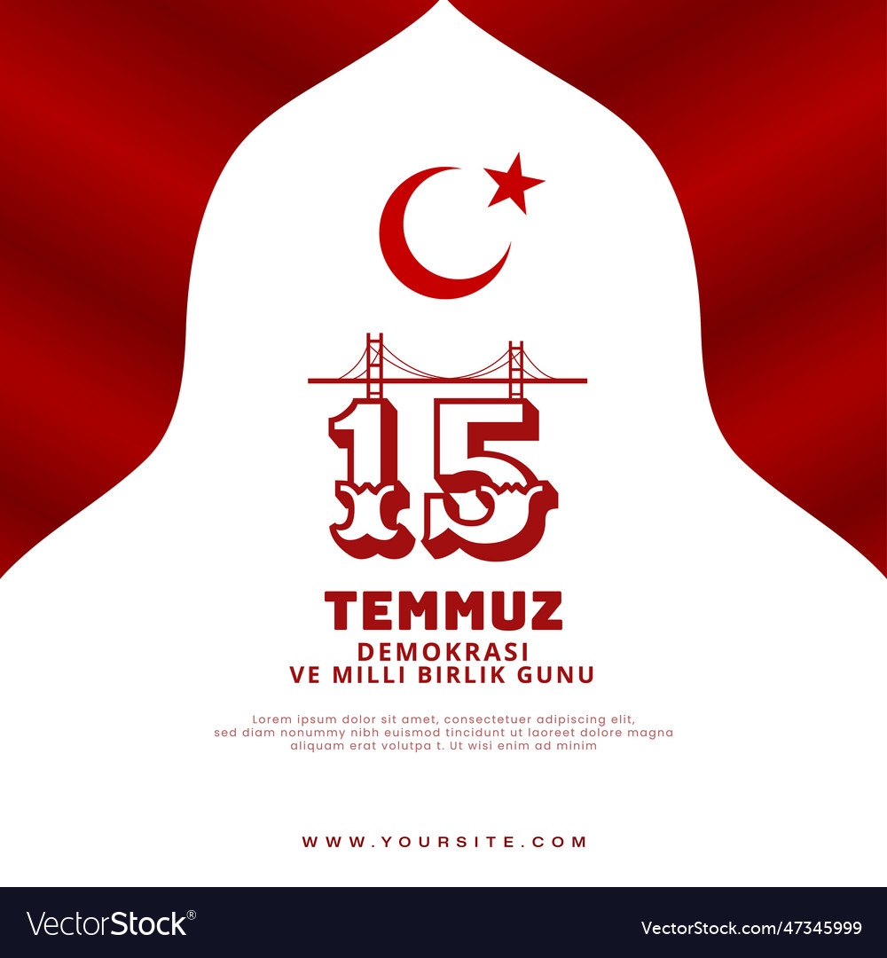 Temmuz Demokrasi Ve Milli Birlik G N Royalty Free Vector