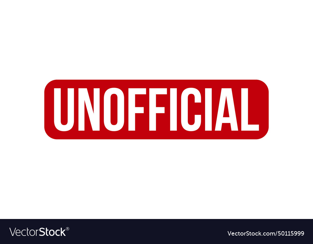 Unofficial Stamp Red Rubber Grunge Royalty Free Vector Image