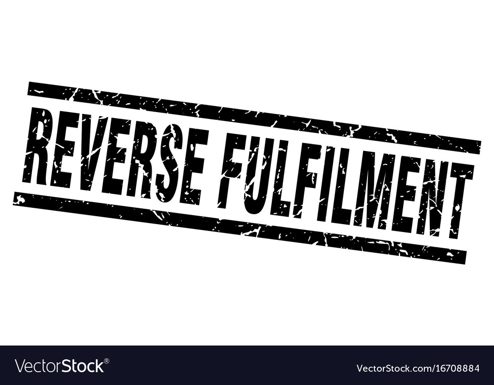 Square Grunge Black Reverse Fulfilment Stamp Vector Image