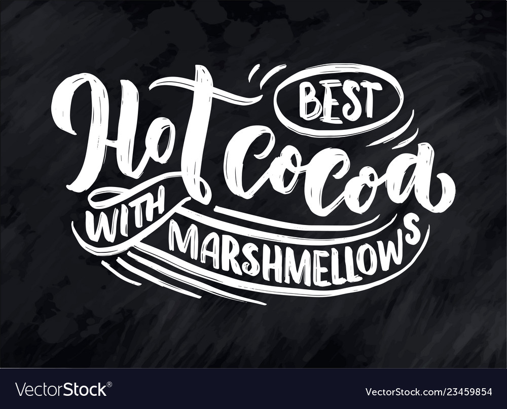 Hot Cocoa Hand Lettering Composition Drawn Vector Image