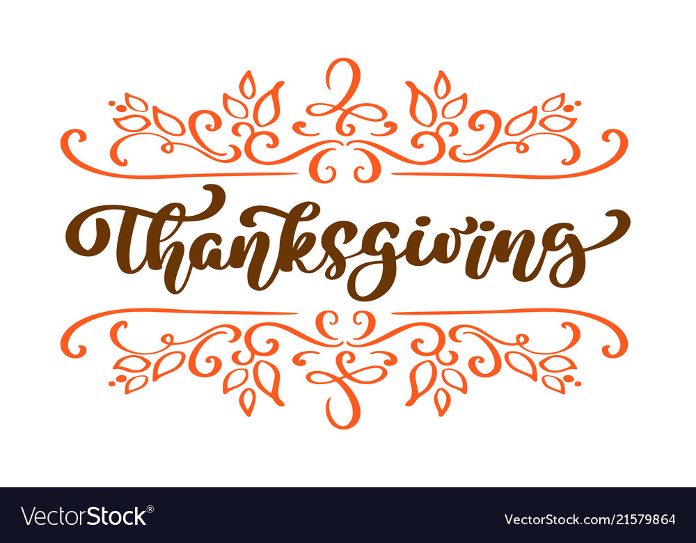 Happy Thanksgiving Calligraphy Text Royalty Free Vector