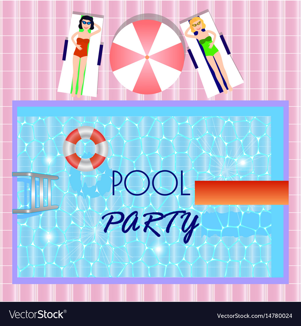 pool party invitation with top view of pool girls vector image
