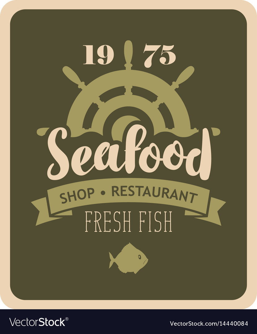 Banner For Seafood Restaurant Or Shop With Helm Vector Image