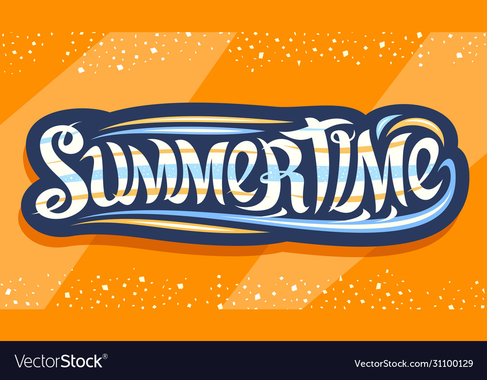 Lettering for summer time Royalty Free Vector Image