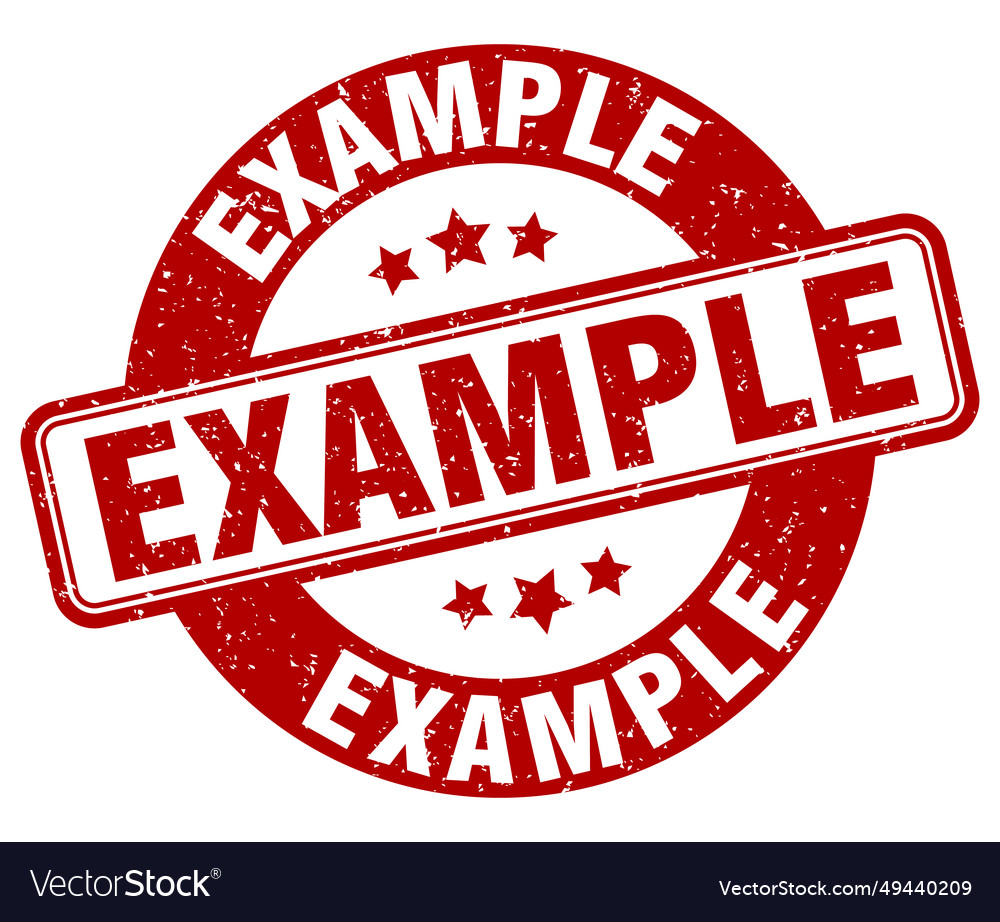 Example stamp example label round grunge sign Vector Image