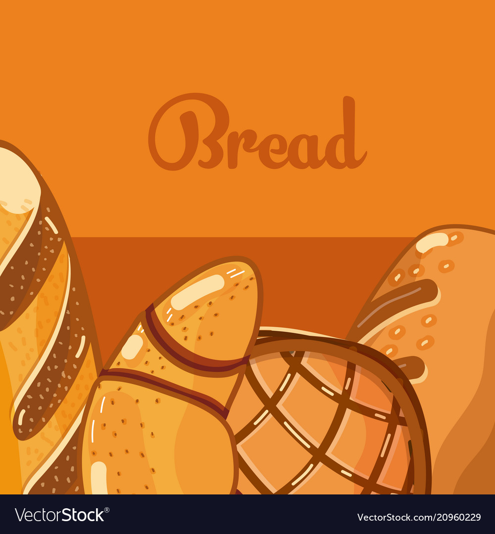 Fresh and delicious breads Royalty Free Vector Image