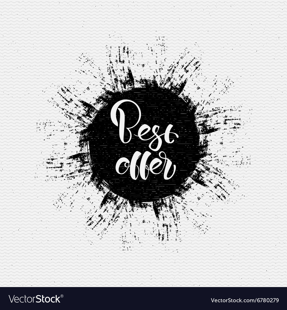 The Best Offer Lettering On The Ink Blot Vector Image