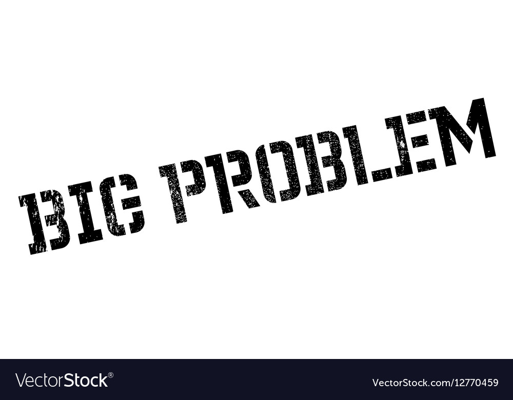 Big problem rubber stamp Royalty Free Vector Image