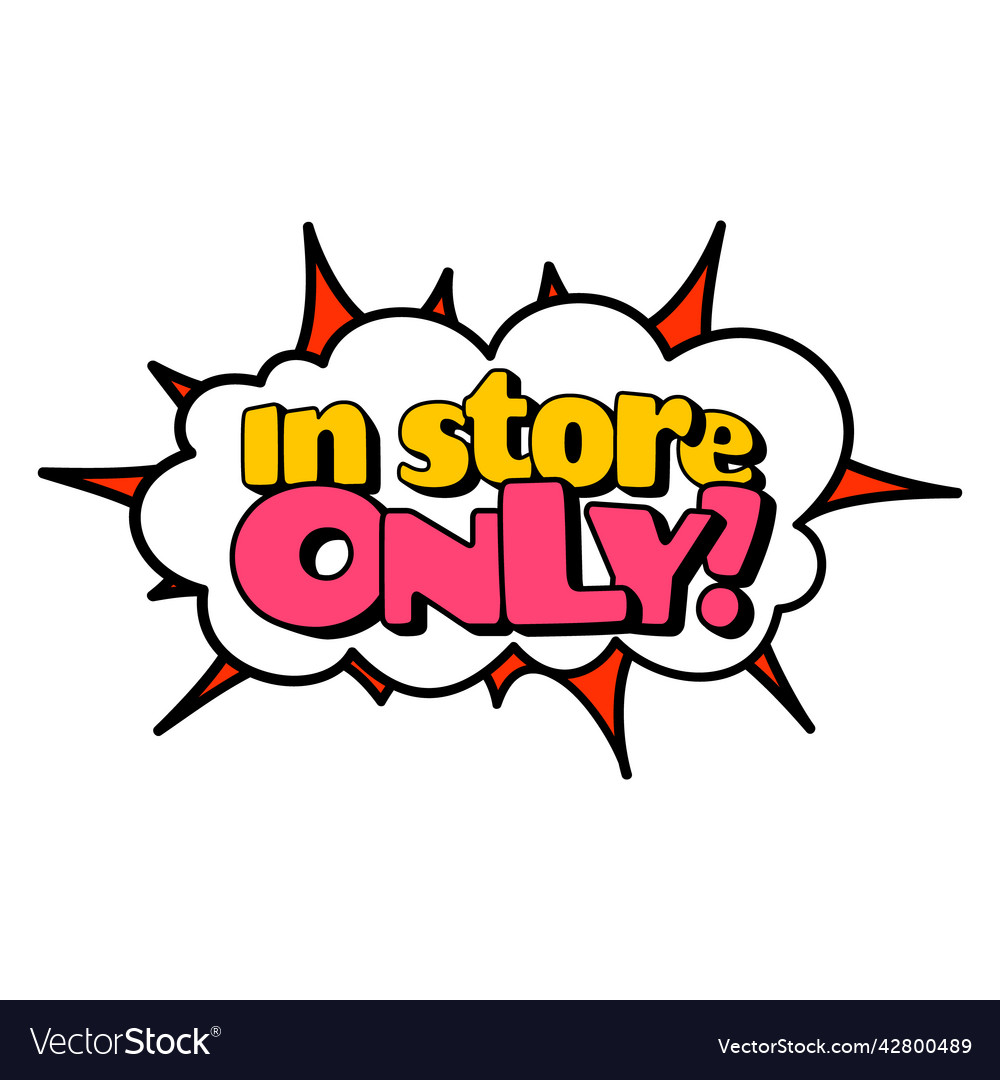 phrase-in-store-only-advertising-text-royalty-free-vector