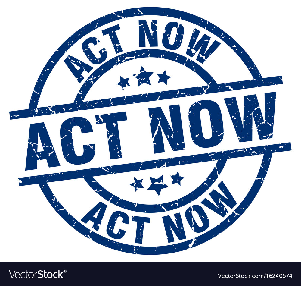 Act Now Blue Round Grunge Stamp Royalty Free Vector Image