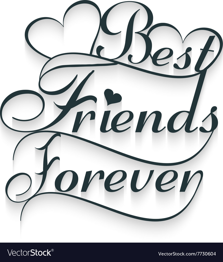 Download Best friends forever Calligraphy text Royalty Free Vector