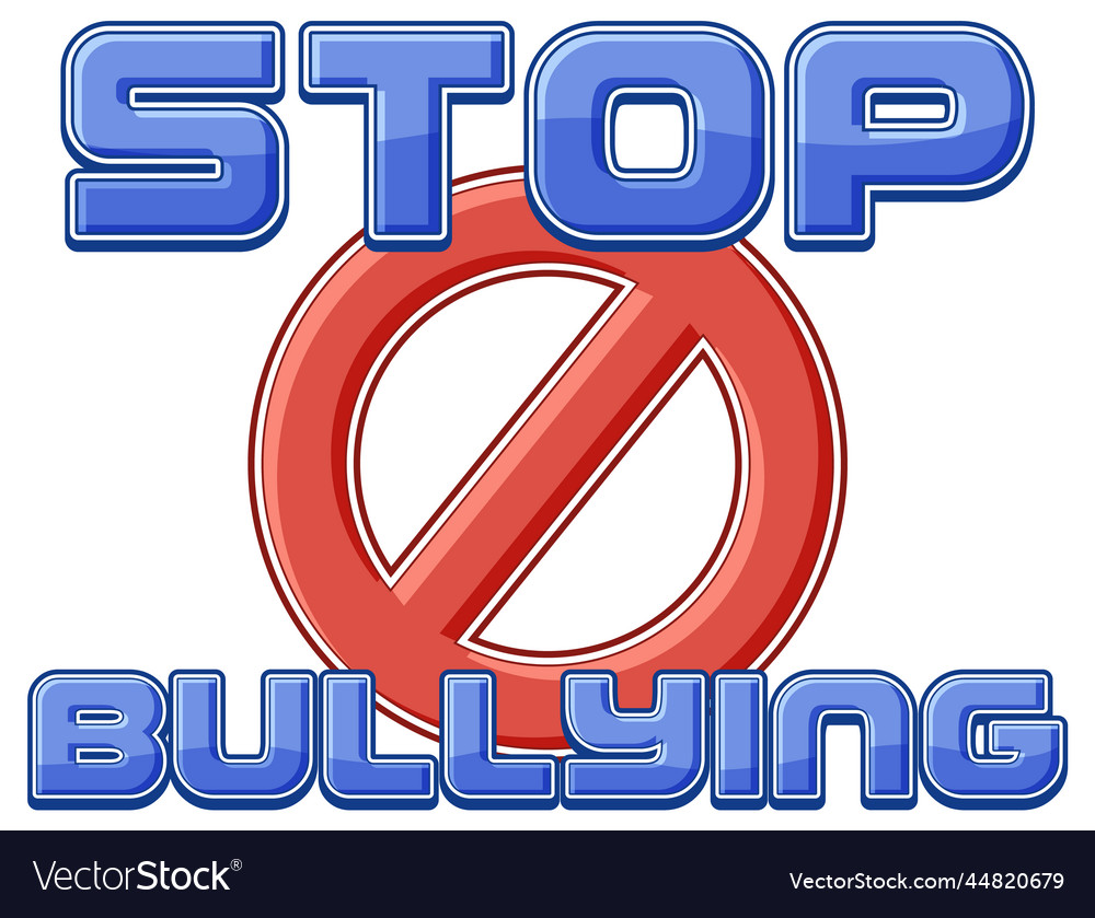 Stop bullying text for banner or poster design Vector Image