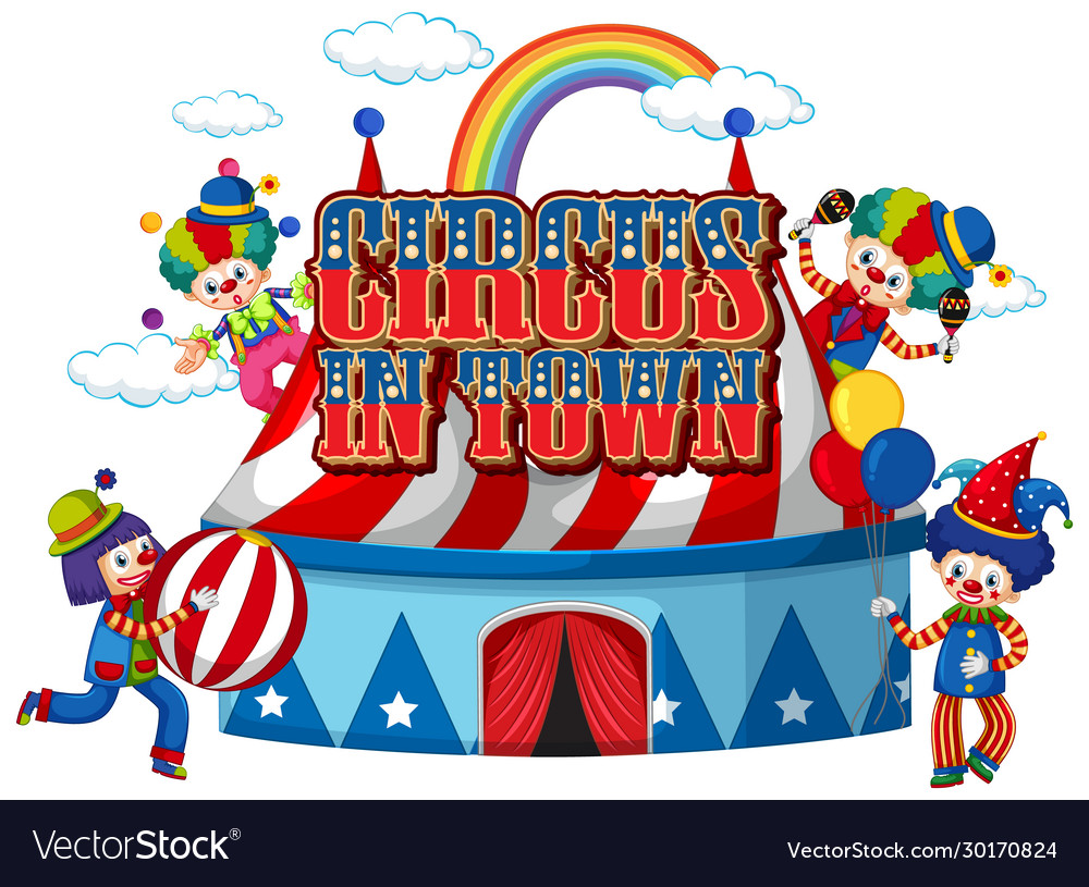 Font design for word circus in town with many Vector Image