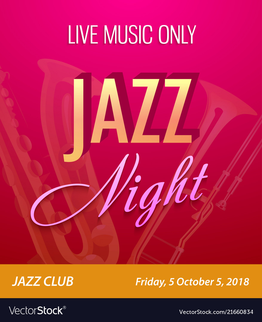 Flyer for jazz night party - template music Vector Image