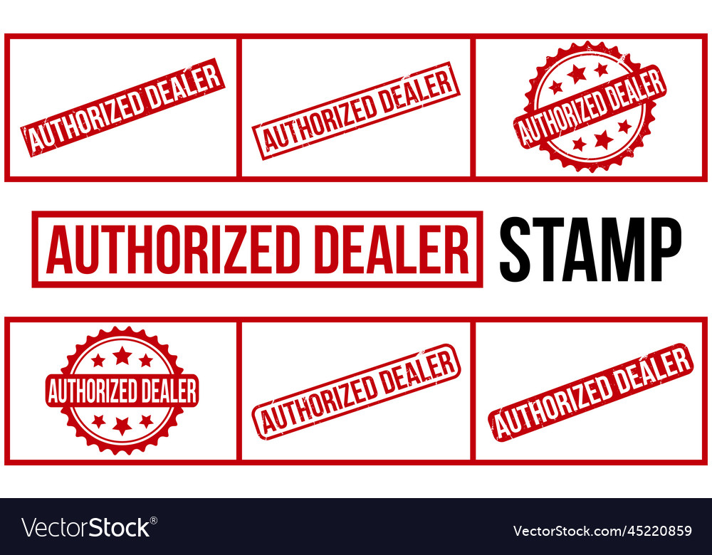 Authorized dealer rubber stamp set Royalty Free Vector Image