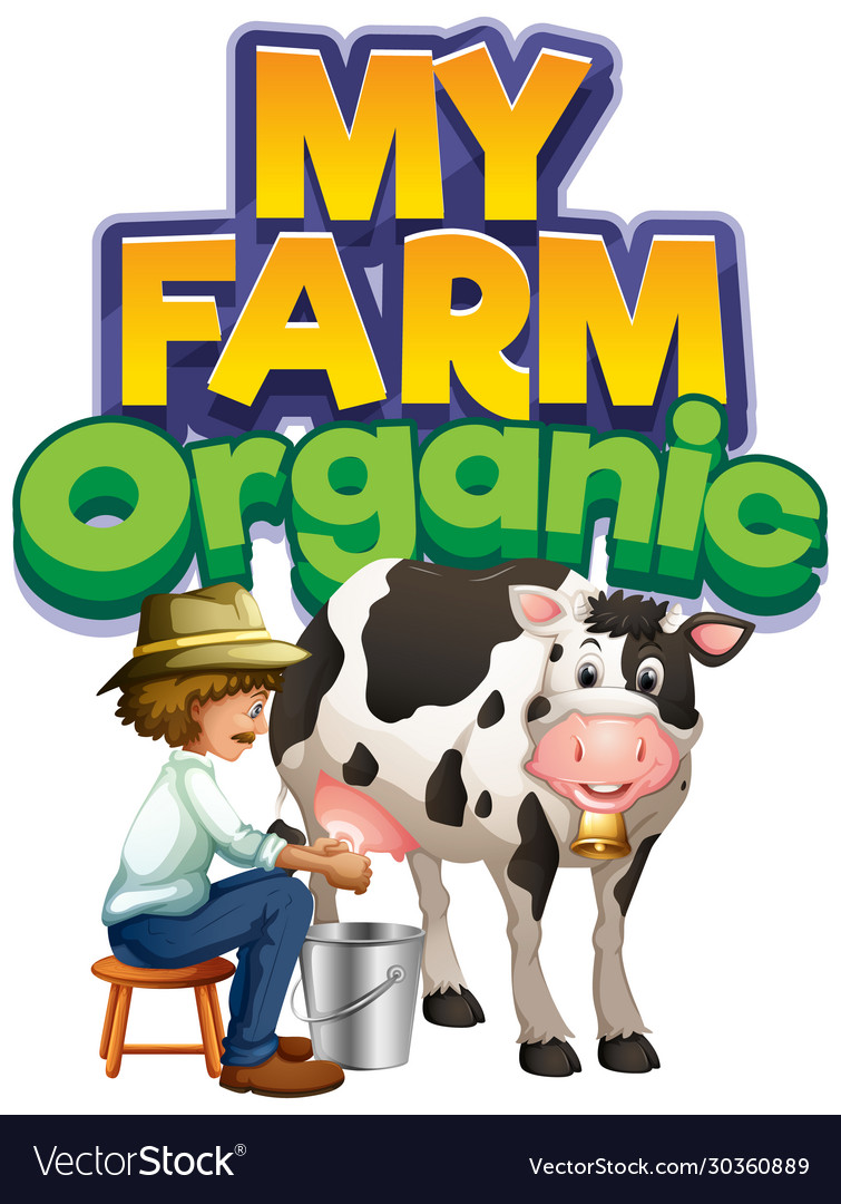 Font design for word my farm with farmer milking Vector Image