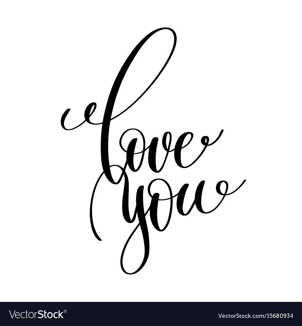 Love you black and white handwritten lettering Vector Image