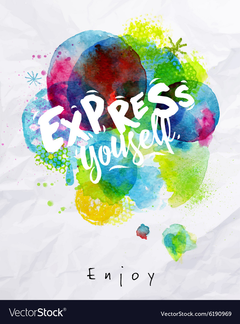 watercolor-poster-express-yourself-royalty-free-vector-image