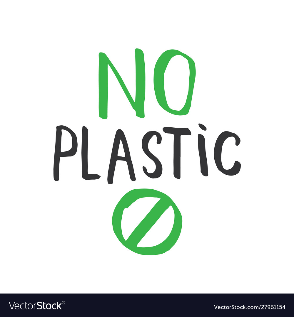 No Plastic Lettering Label Calligraphic Hand Vector Image