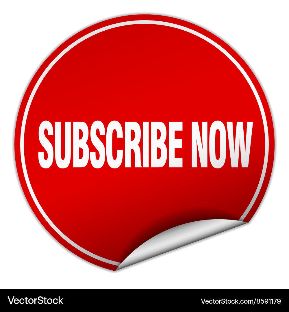 Subscribe now round red sticker isolated on white Vector Image