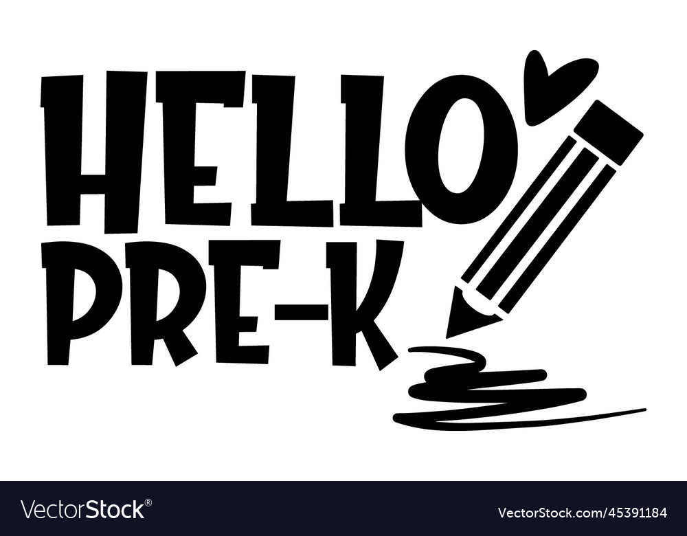 Hello pre-k Royalty Free Vector Image - VectorStock