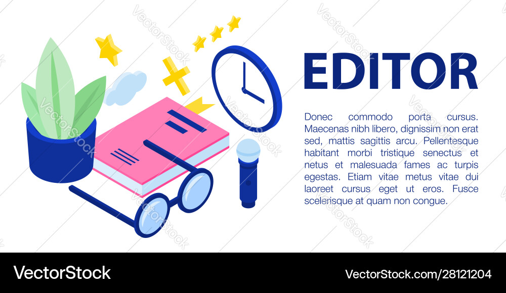 Editor Concept Banner Isometric Style Royalty Free Vector