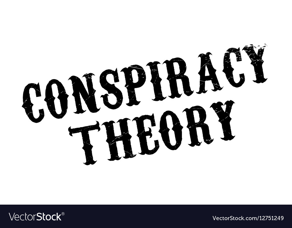 Conspiracy Theory Rubber Stamp Royalty Free Vector Image