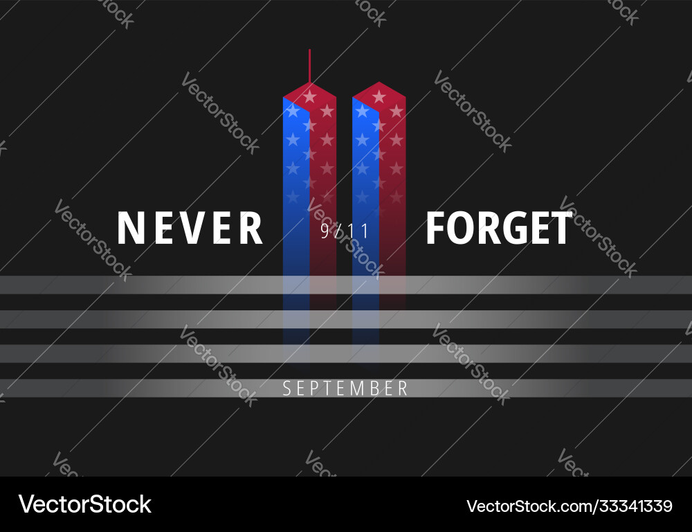 September 11 never forget usa 911 conceptual Vector Image