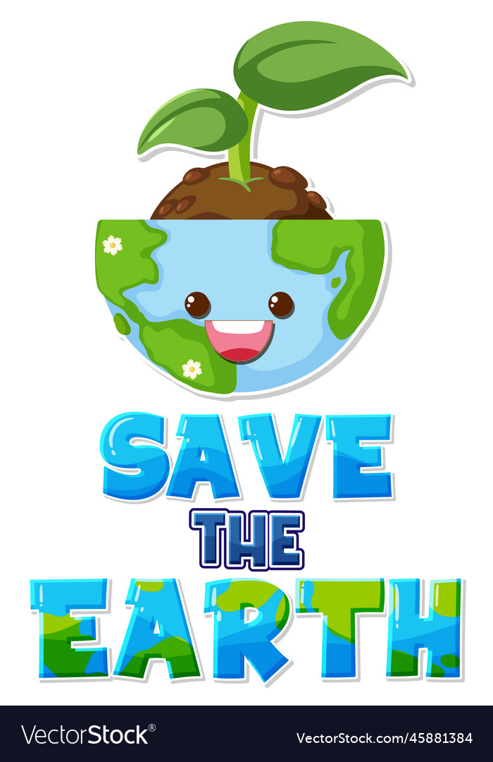 Save the earth banner design Royalty Free Vector Image