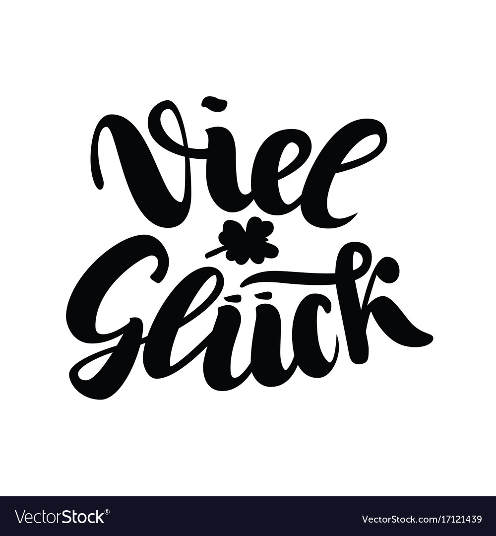 Viel Glueck Good Luck In German Typographic Vector Image