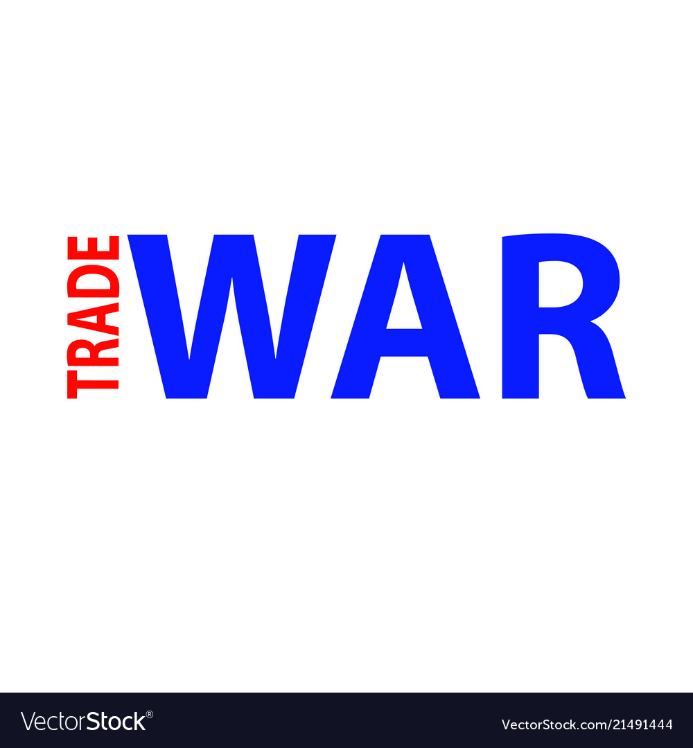 Trade War Background Royalty Free Vector Image Trade War Background Royalty Free Vector Image