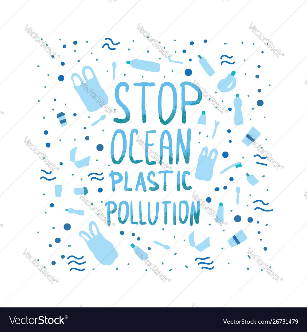 Stop ocean plastic pollution stylized text Vector Image