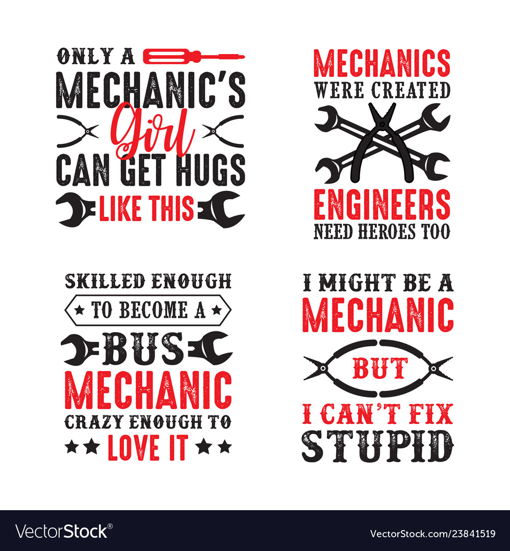 Mechanic quote and saying set Royalty Free Vector Image
