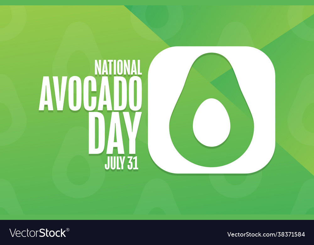 National avocado day july 31 holiday concept Vector Image