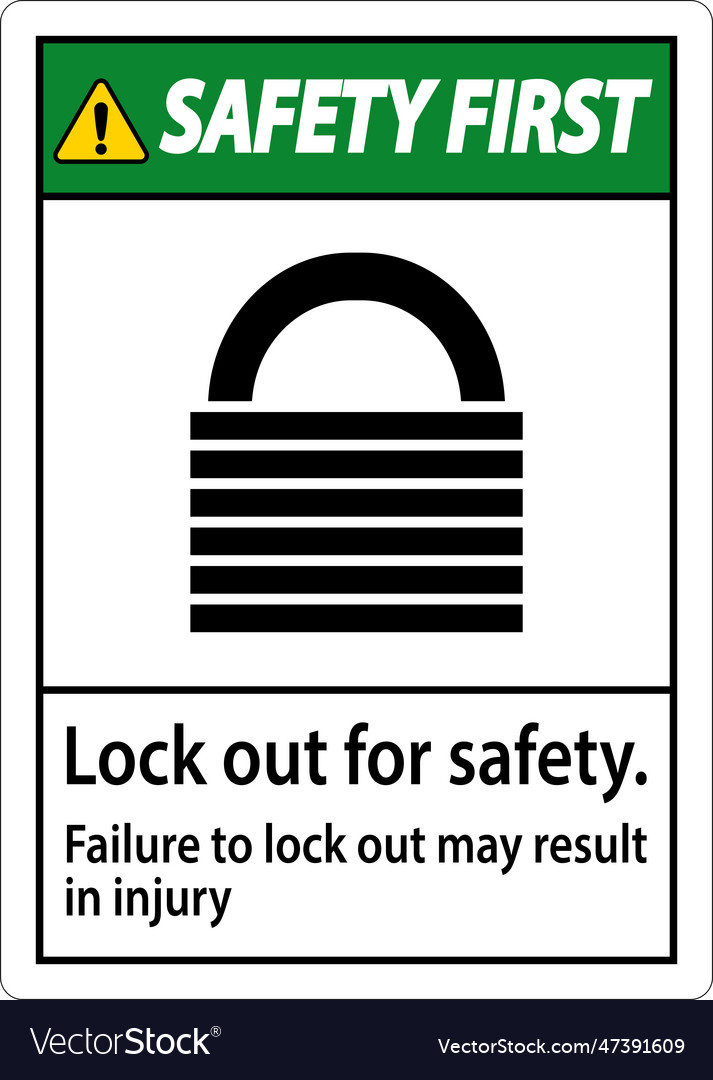 Safety first lock out for safety failure to lock Vector Image