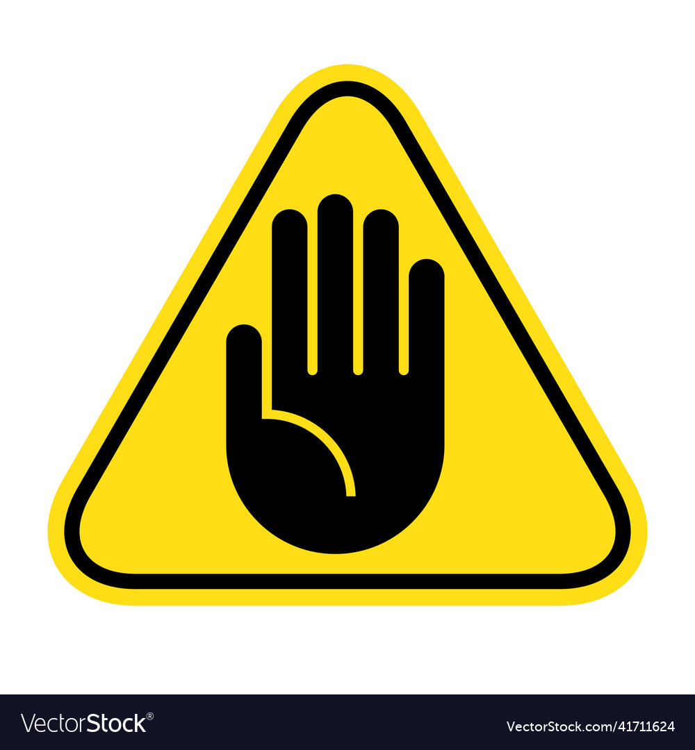 Stop no entry hand sign attention icon hand Vector Image