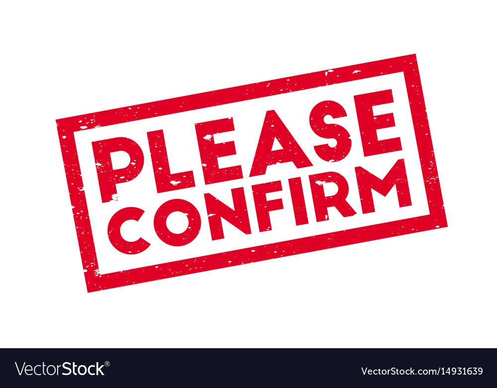 please-confirm-rubber-stamp-royalty-free-vector-image