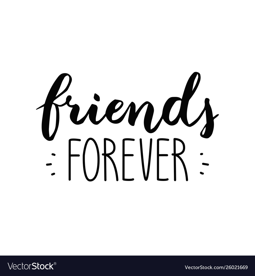 Friends forever happy friendship day Royalty Free Vector