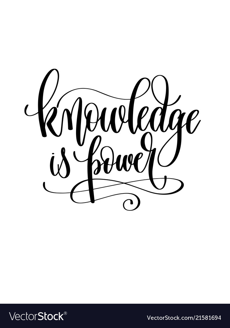 knowledge is power monochrome