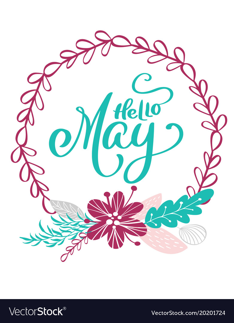 Hand drawn lettering hello may in the round frame Vector Image