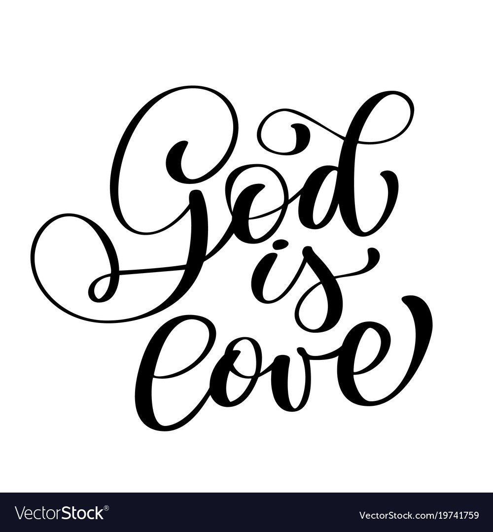 Download God is love christian quote text hand lettering Vector Image