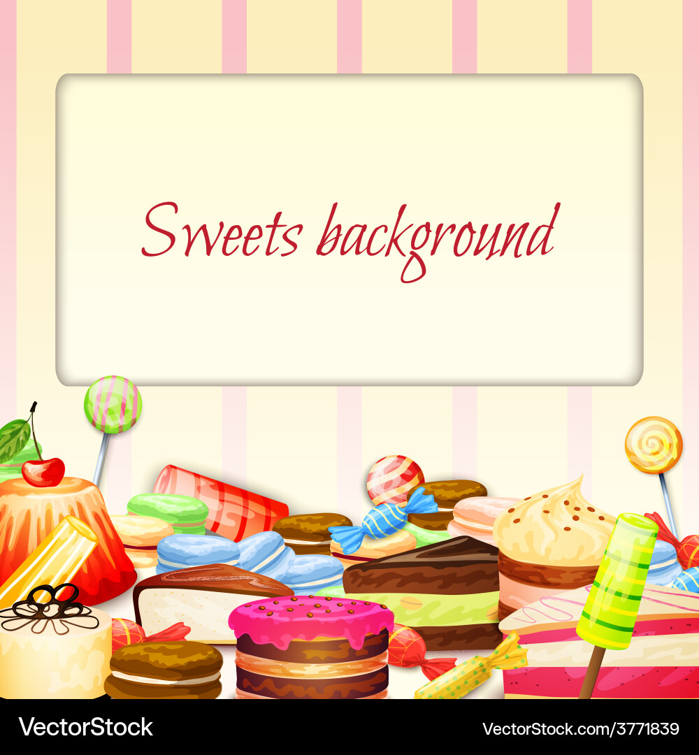 Sweets food background Royalty Free Vector Image