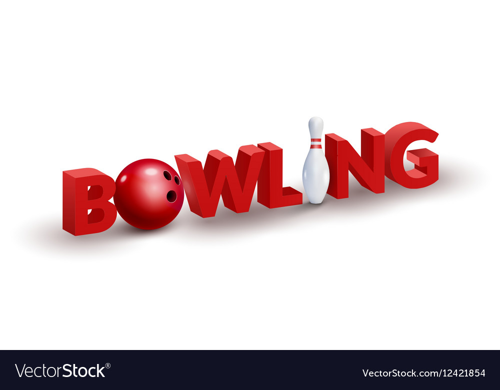 Bowling word 3d design template bowl and skittle Vector Image