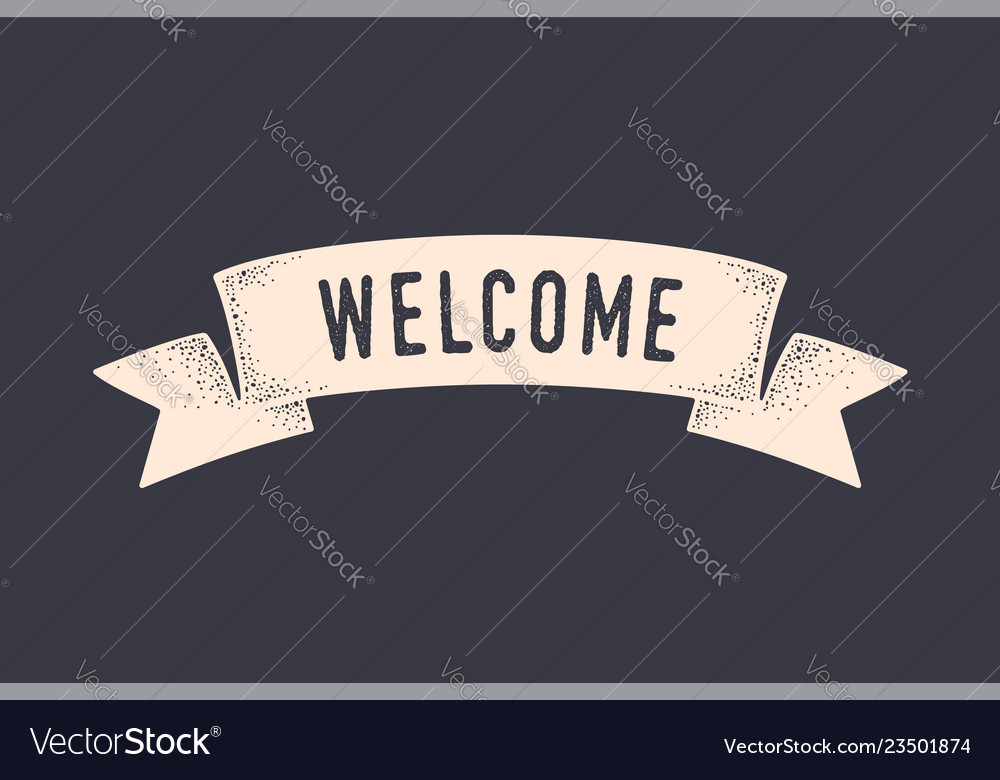Ribbon Banner Welcome Old School Flag Banner Vector Image