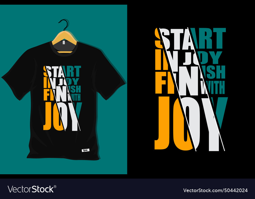 Starten Sie in Freude Finish mit t-Shirt-Design