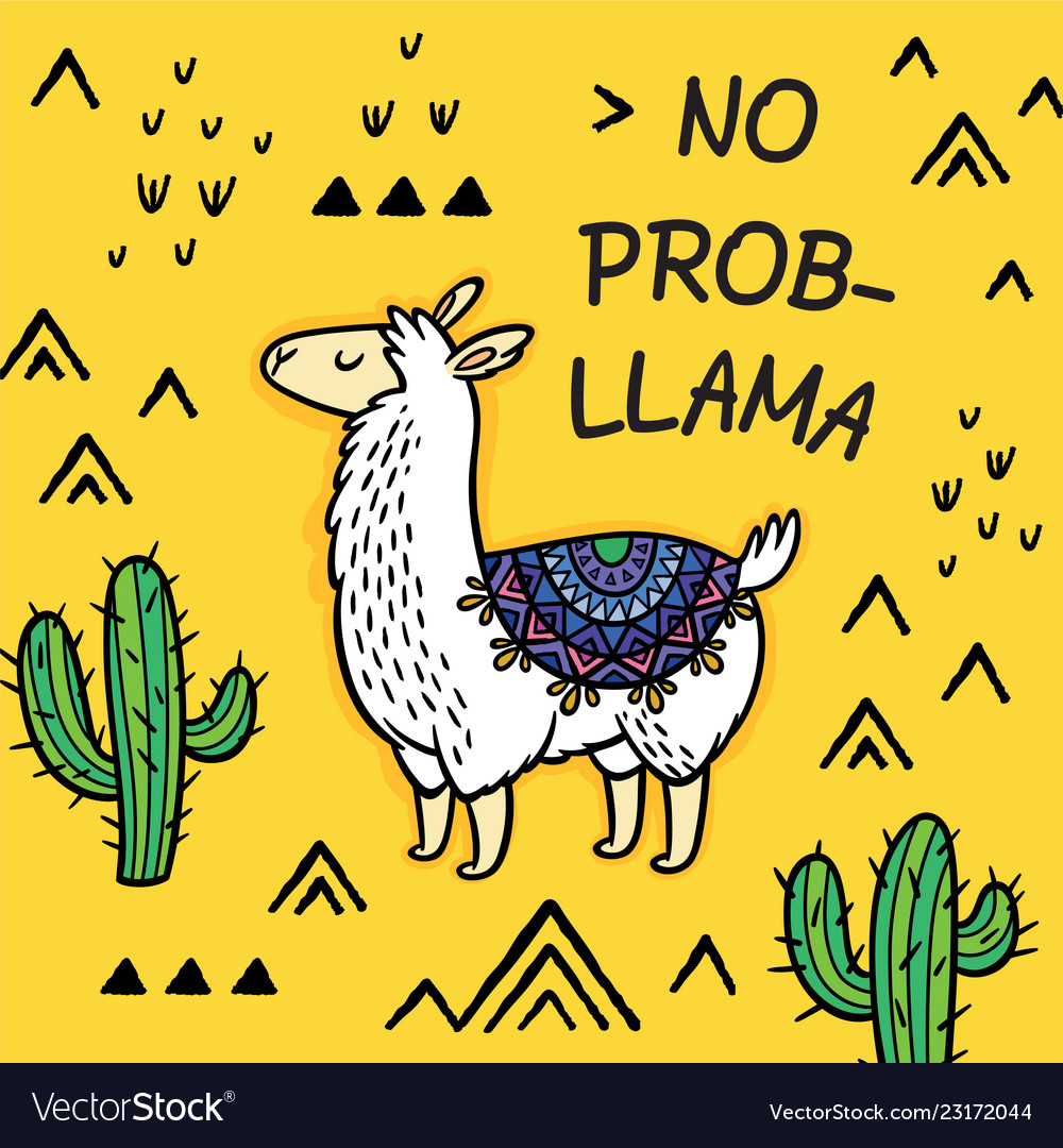 No Prob Llama Cute Cartoon Llama Card Royalty Free Vector