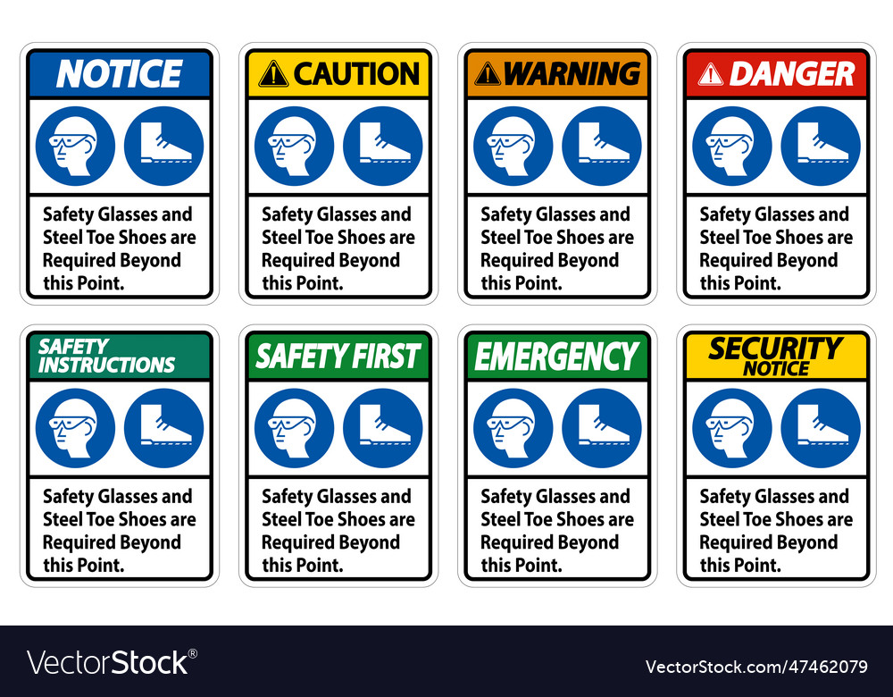 Safety glasses and steel toe shoes are required Vector Image