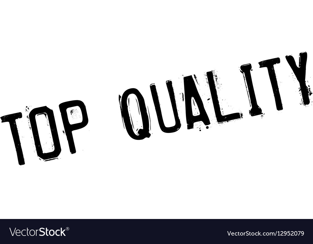 Top Quality Rubber Stamp Royalty Free Vector Image